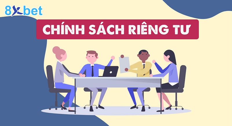 8xBet - Chính sách quyền riêng tư vì sao cần chính sách quyền riêng tư tại nhà cái 8xbet