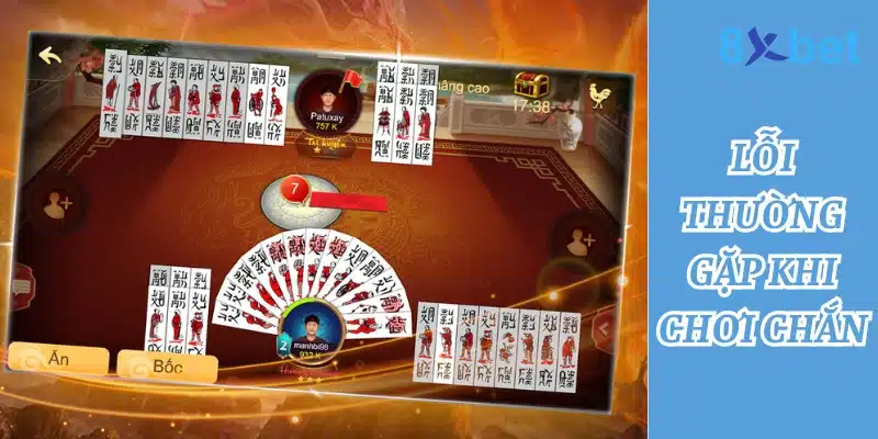 Học Cách Chơi Chắn Đơn Giản – Hướng Dẫn Toàn Diện Những lỗi phổ biến khi chơi chắn