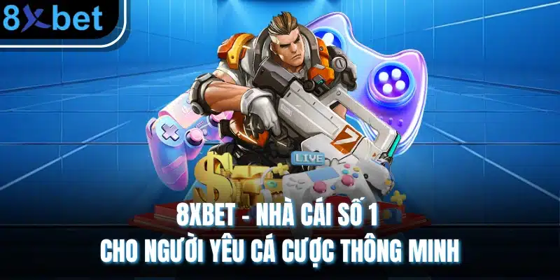 8XBET ⭐️ Link Vào Trang Chủ 8XBET Chính Thức T4/2026 ✔️ Tặng 88K 8xbet – Nhà Cái Số 1 Cho Người Yêu Cá Cược Thông Minh