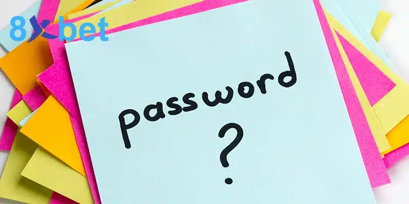 Cách Thay Đổi Mật Khẩu Và Cập Nhật Thông Tin Tài Khoản 8XBET Cách lấy lại mật khẩu 8XBET khi quên