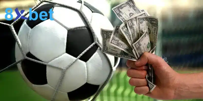Hướng Dẫn Cách Chơi Cá Cược Bóng Đá Trực Tuyến Tại 8XBET Tổng hợp các loại kèo quen thuộc khi cược bóng đá
